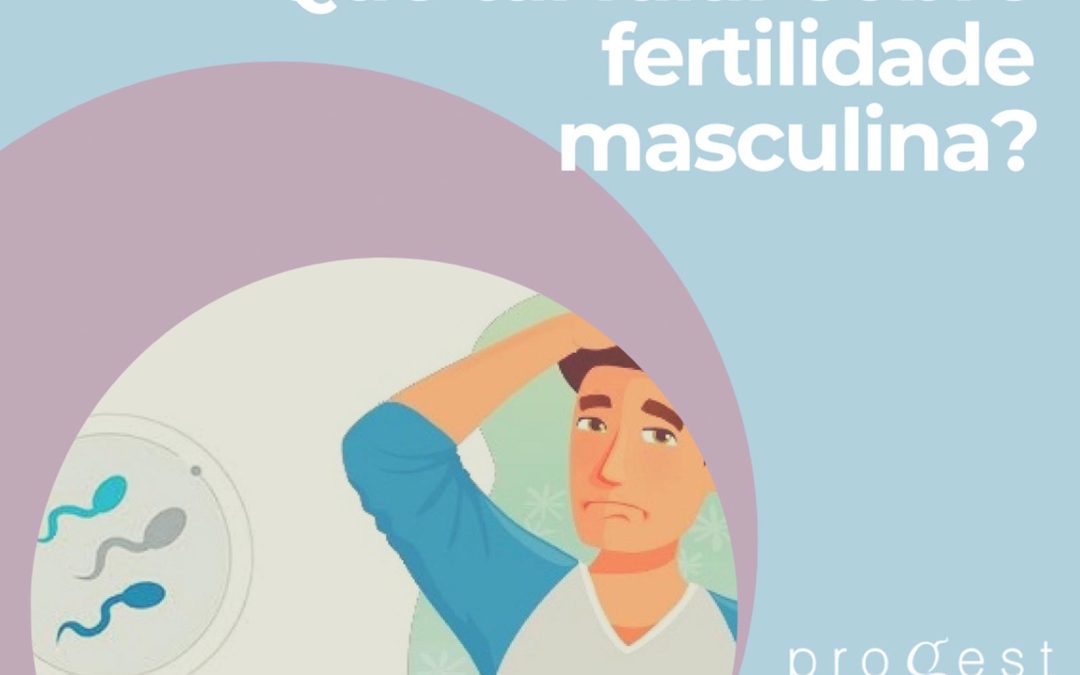 Fertilidade masculina em pauta no mês dos pais