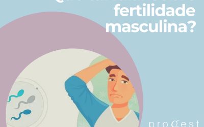 Fertilidade masculina em pauta no mês dos pais